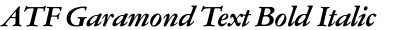 ATF Garamond Text Bold Italic
